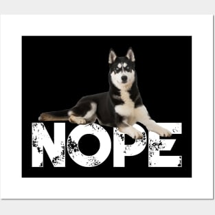 Nope Lazy Siberian Husky Dog Lover Posters and Art